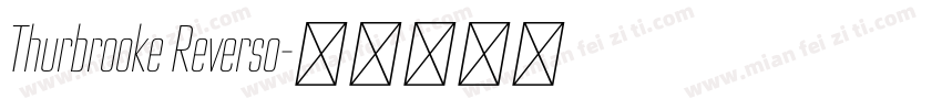 Thurbrooke Reverso字体转换